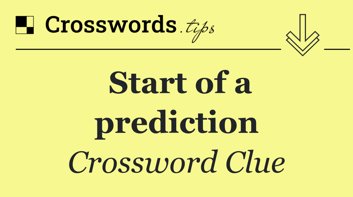 Start of a prediction
