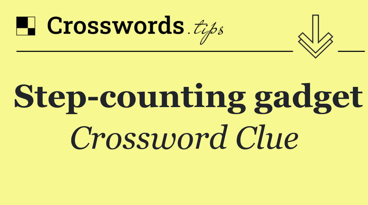 Step counting gadget