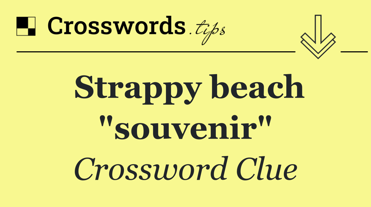 Strappy beach "souvenir"