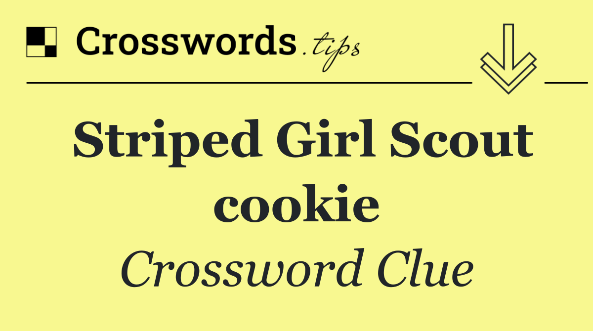 Striped Girl Scout cookie