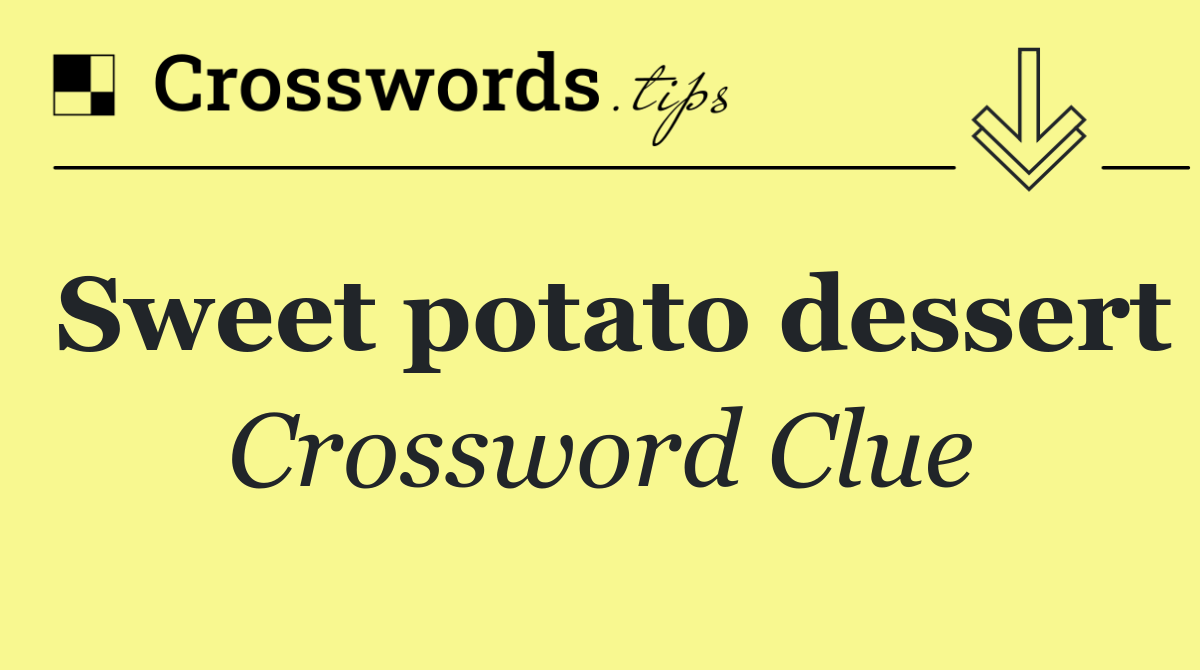 Sweet potato dessert