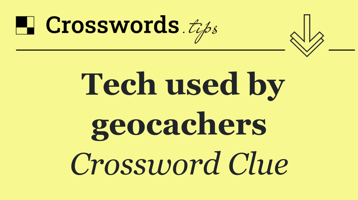 Tech used by geocachers