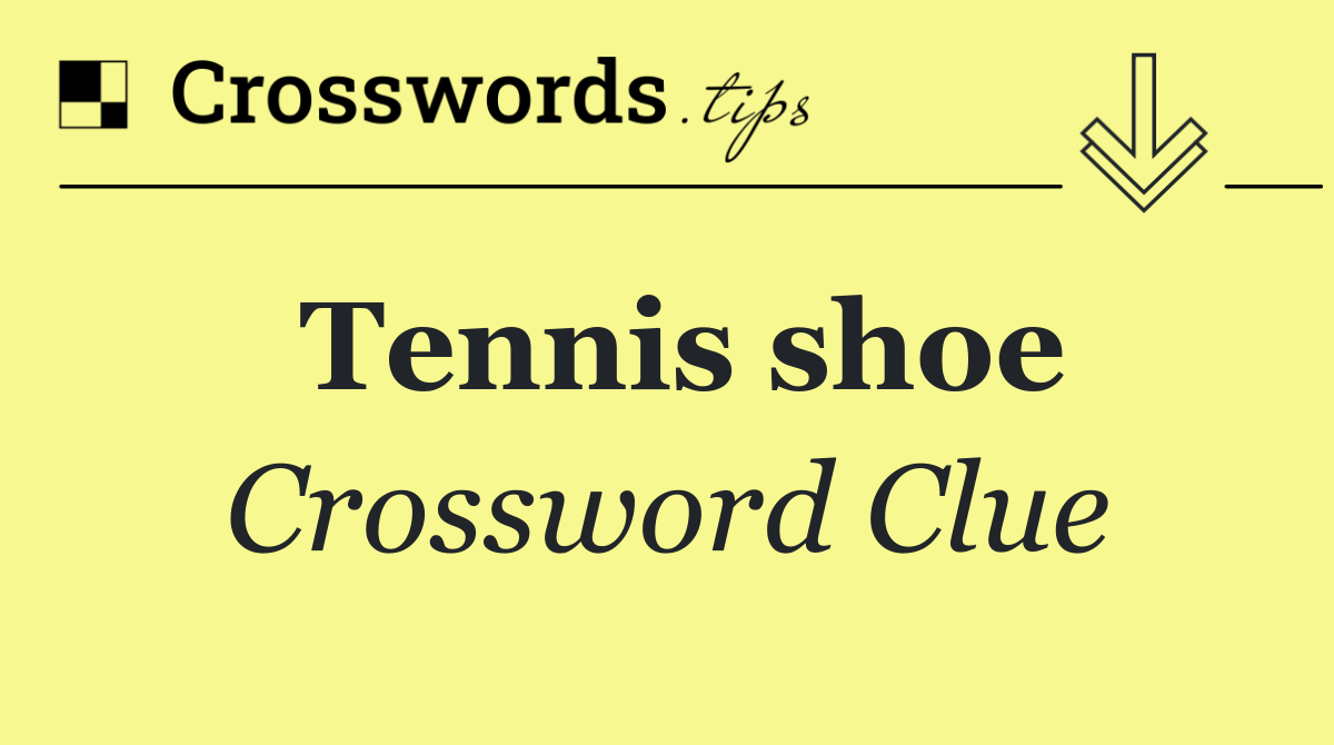 Tennis shoe