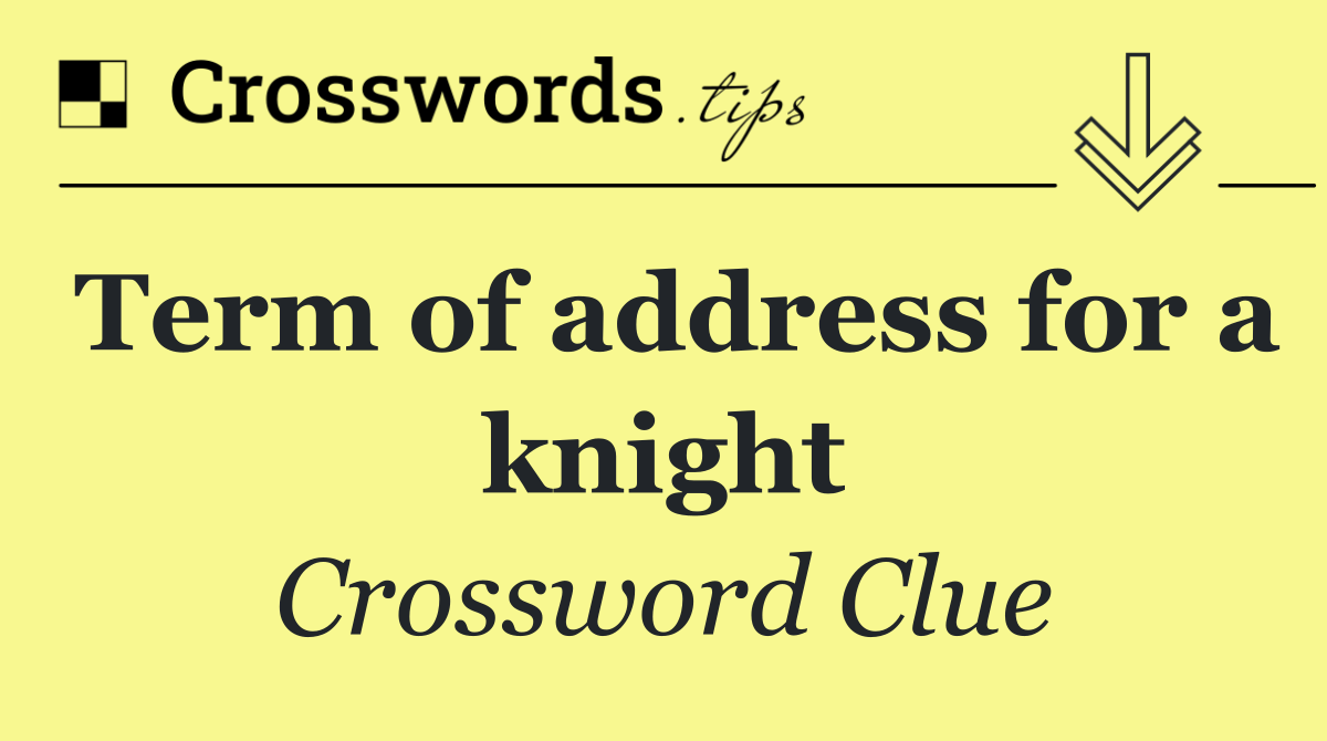 Term of address for a knight