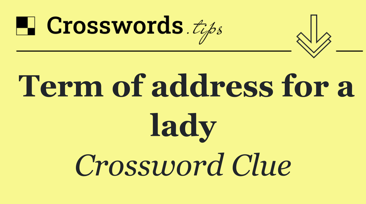 Term of address for a lady
