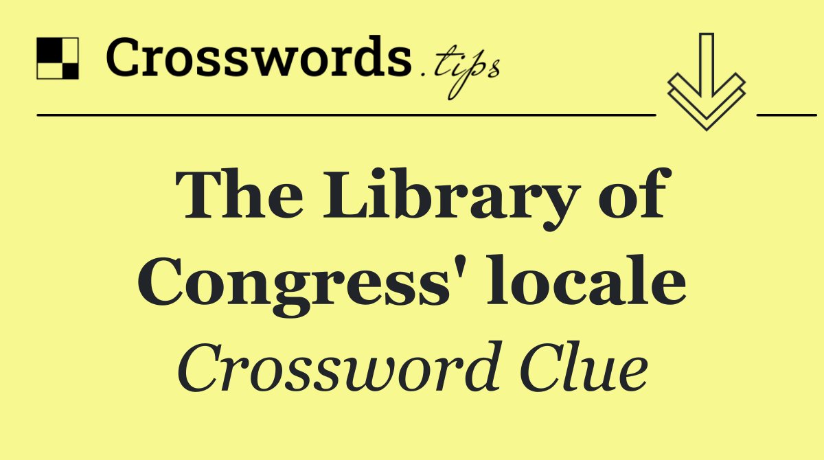 The Library of Congress' locale