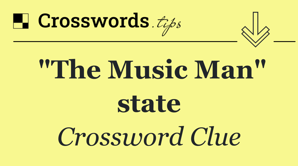 "The Music Man" state