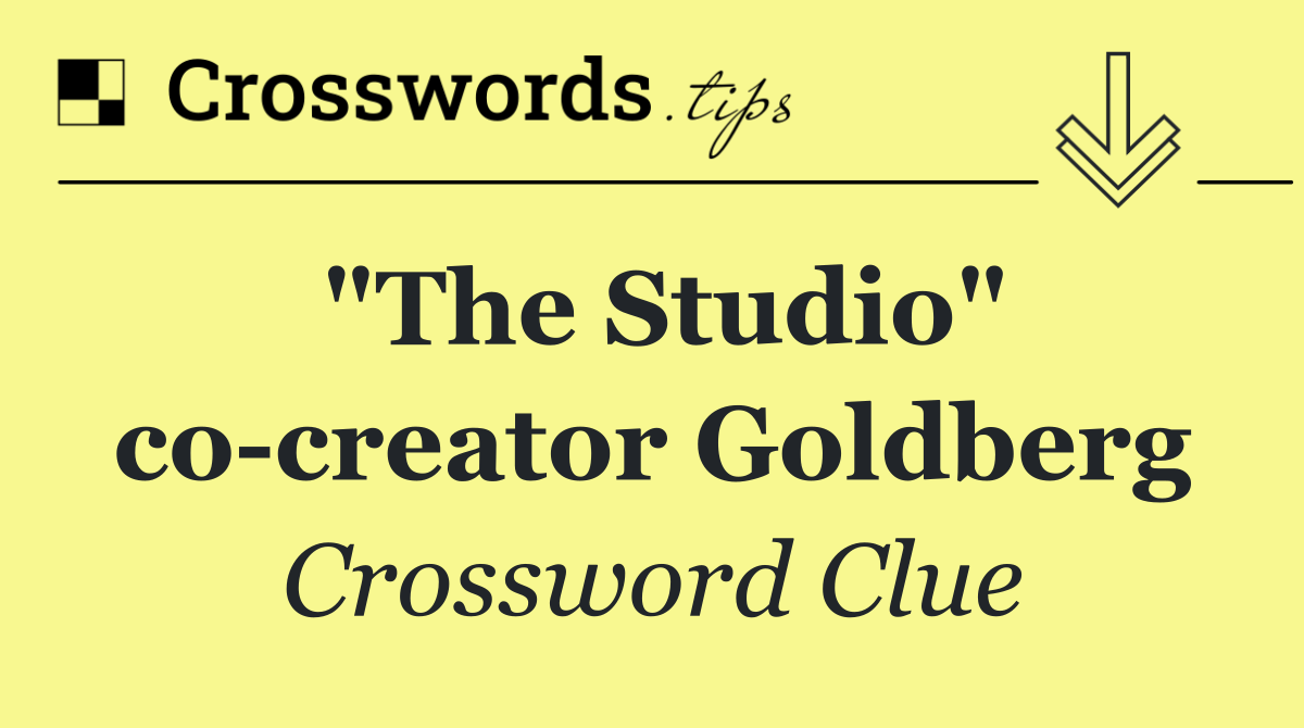 "The Studio" co creator Goldberg