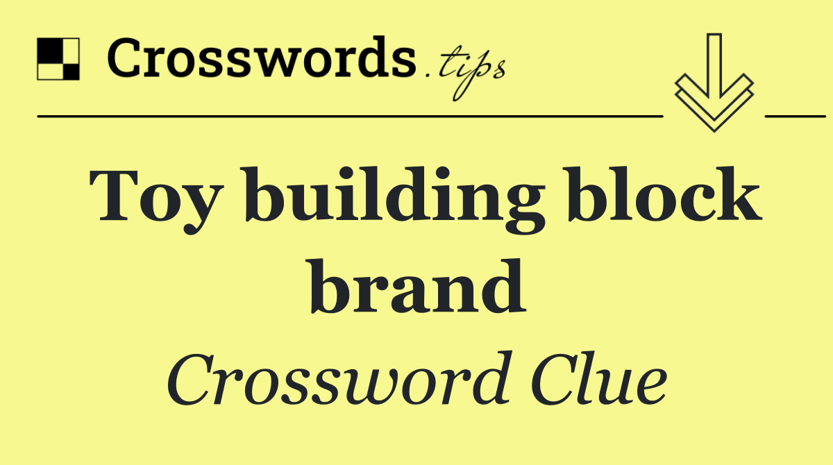Toy building block brand