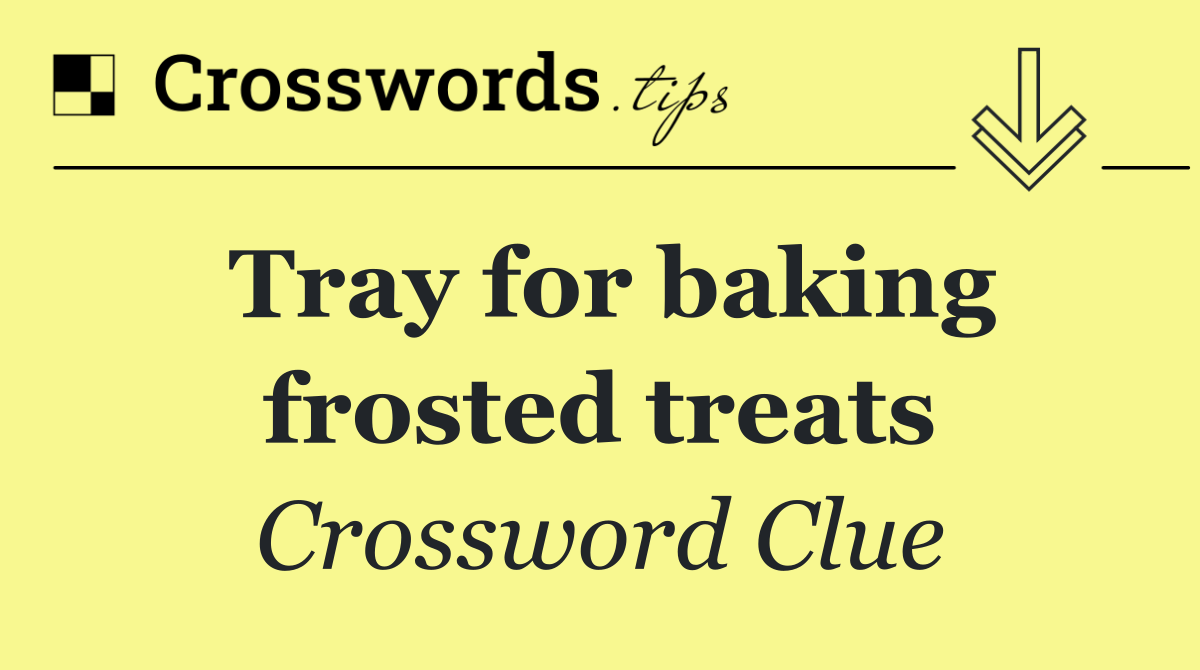 Tray for baking frosted treats