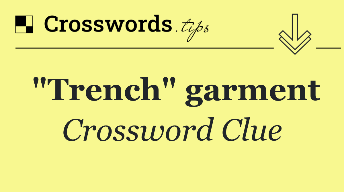 "Trench" garment