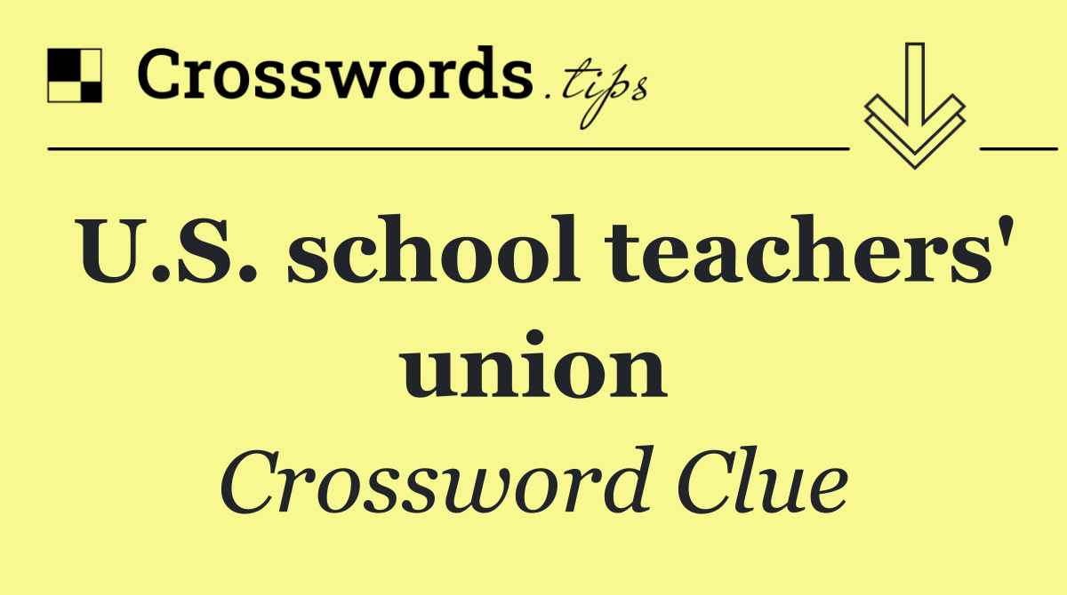 U.S. school teachers' union