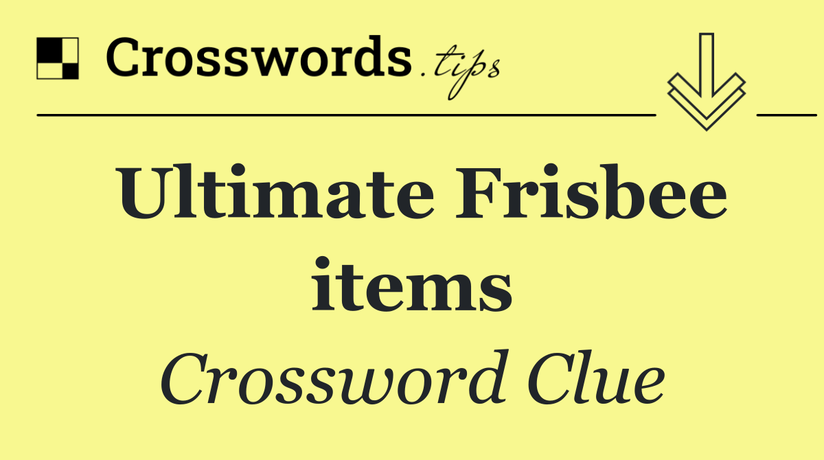 Ultimate Frisbee items
