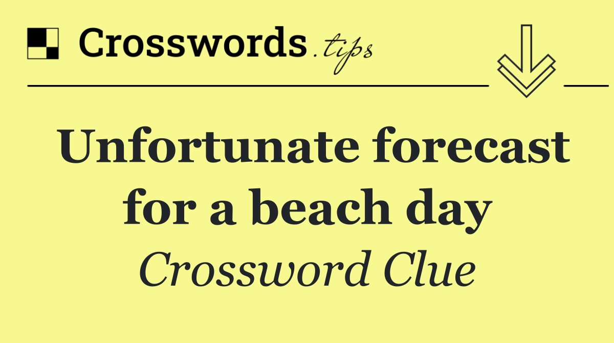Unfortunate forecast for a beach day