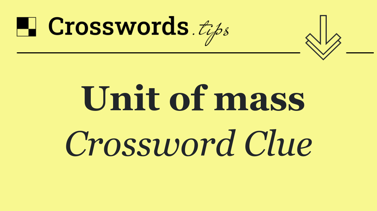 Unit of mass