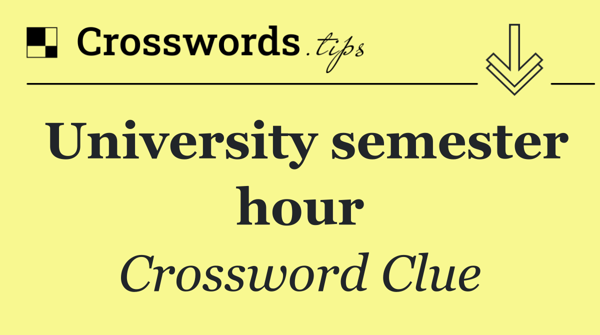 University semester hour