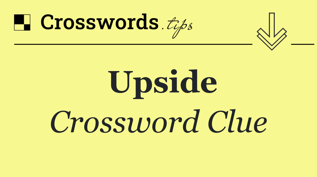 Upside