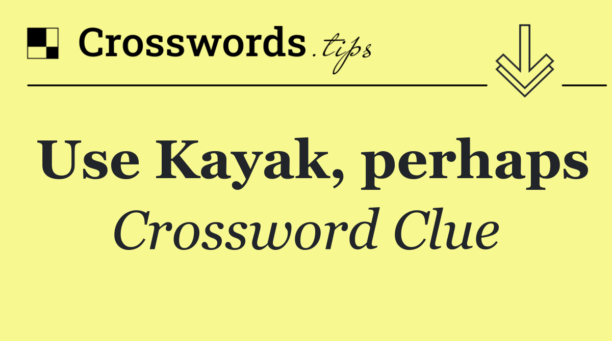 Use Kayak, perhaps