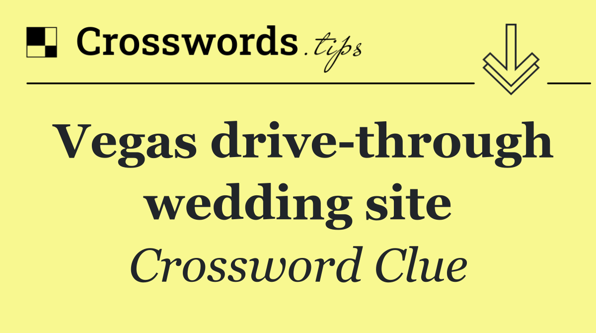 Vegas drive through wedding site