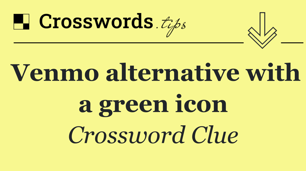 Venmo alternative with a green icon