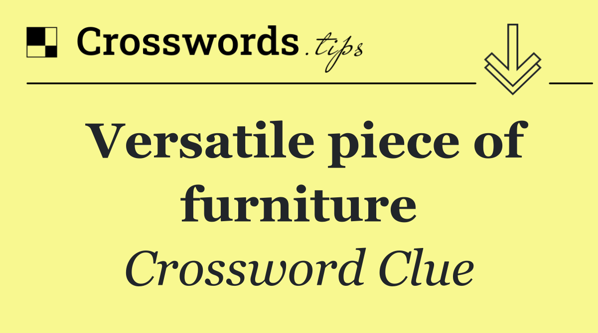 Versatile piece of furniture