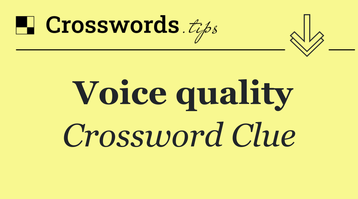 Voice quality