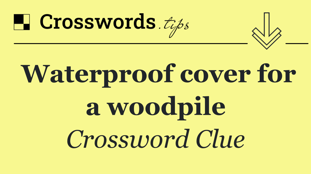 Waterproof cover for a woodpile