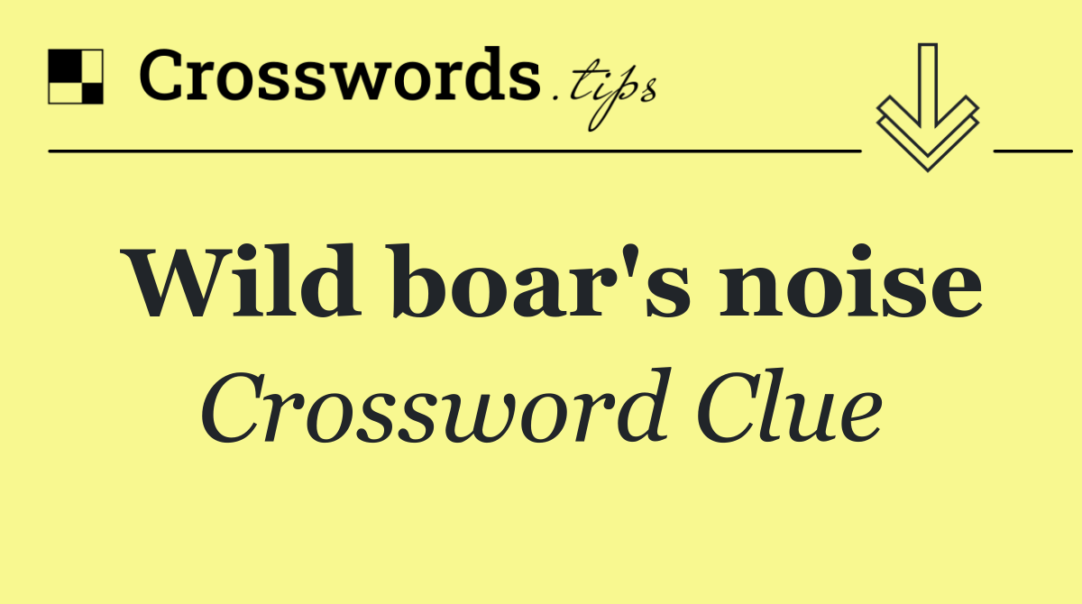 Wild boar's noise