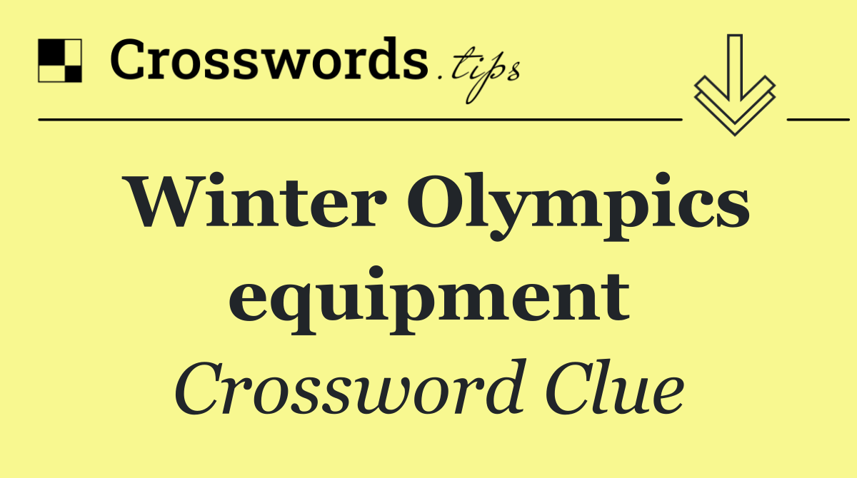 Winter Olympics equipment