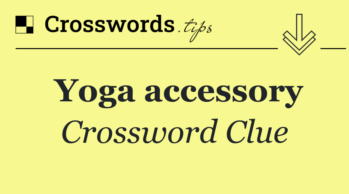 Yoga accessory